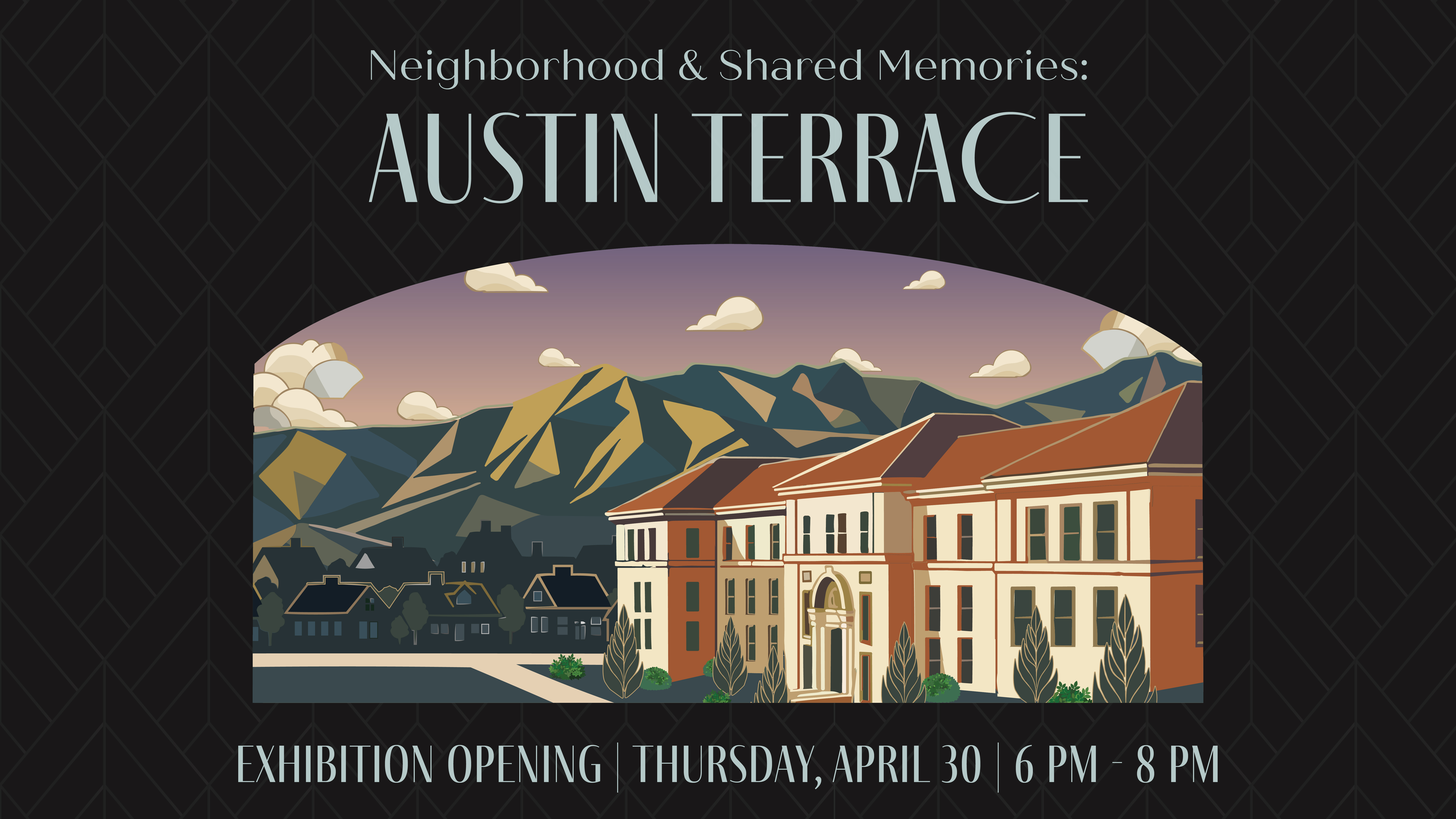 Neighborhoods and Shared Memories: Austin Terrace