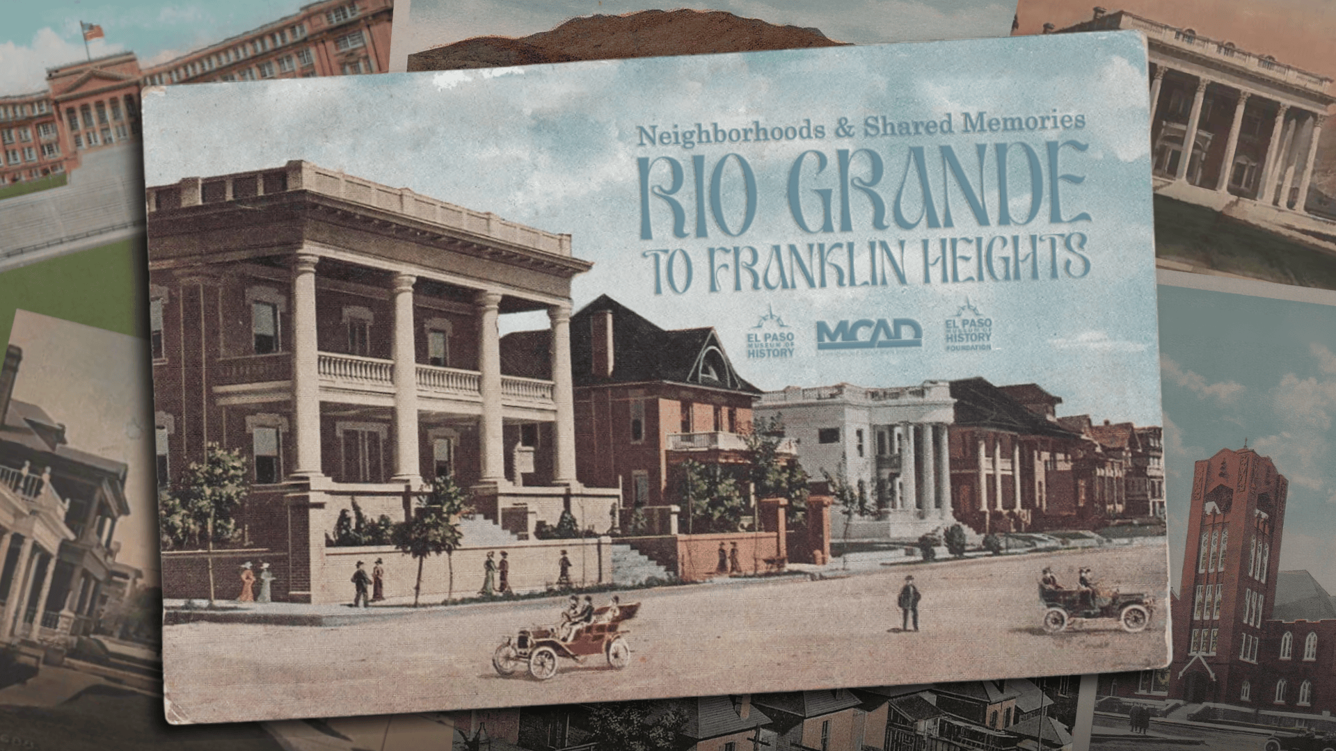 Neighborhoods & Shared Memories: Rio Grande to Franklin Heights